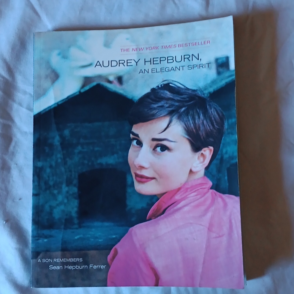Audrey Hepburn An Elegant Spirit A Son Remembers